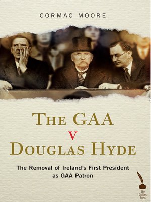 cover image of The GAA v Douglas Hyde